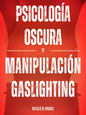 cover image of Psicología Oscura y Manipulación Gaslighting